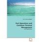 Port Operations and Container Terminal Management - Paperback