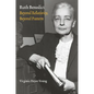 Ruth Benedict: Beyond Relativity, Beyond Pattern - Hardcover