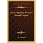 Louis Napoleon and the Second Empire - Paperback