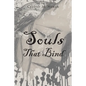 Souls That Bind - Paperback