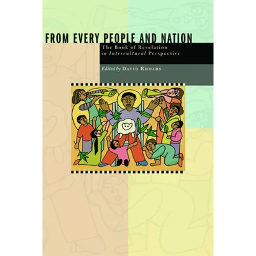 From Every People and Nation: The Book of Revelation in Intercultural Perspective - Paperback