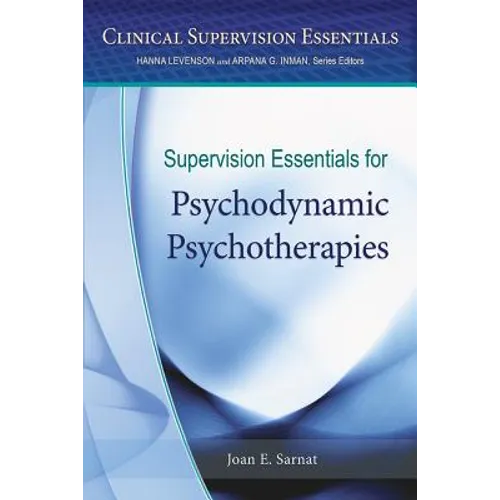 Supervision Essentials for Psychodynamic Psychotherapies - Paperback