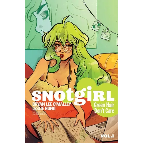 Snotgirl Volume 1: Green Hair Don't Care - Paperback