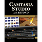 Camtasia Studio and Beyond [With DVD] - Paperback