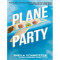 Plane Party - Hardcover