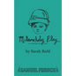 Melancholy Play: A Chamber Musical - Paperback