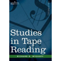 Studies in Tape Reading - Hardcover