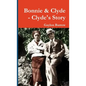 Bonnie & Clyde - Clyde's Story - Paperback