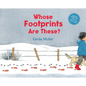 Whose Footprints Are These? - Hardcover