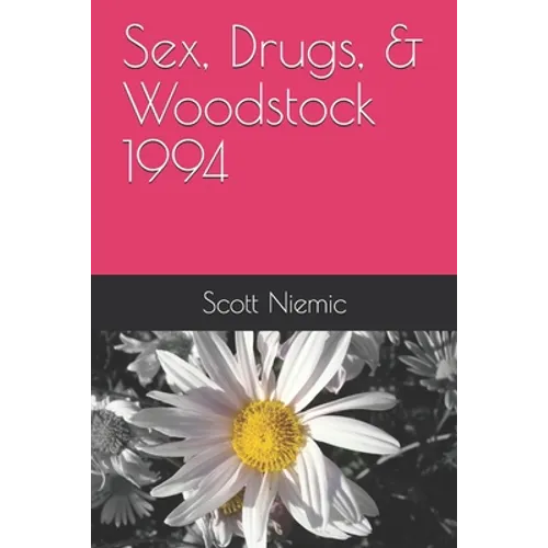 Sex, Drugs, & Woodstock 1994 - Paperback