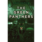 The Green Panthers - Hardcover