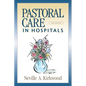 Pastoral Care in Hospitals: Second Edition - Paperback