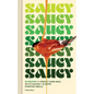 Saucy: 50 Recipes for Drizzly, Dunk-Able, Go-To Sauces to Elevate Everyday Meals - Hardcover