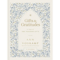 Gifts and Gratitudes: A Year of One Thousand Gifts (a Guided Journal) - Hardcover