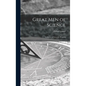 Great Men of Science; a History of Scientific Progress - Hardcover
