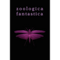 Zoologica Fantastica: An Anthology of Strange Creatures in Classic Cryptofiction - Paperback