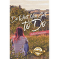 Do What You Got to Do - Paperback