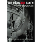 The Road Not Taken: A History of Radical Social Work in the United States - Paperback