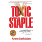 Toxic Staple, How Gluten May Be Wrecking Your Health - And What You Can Do about It! - Paperback