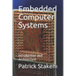 Embedded Computer Systems: Introduction and Architecture - Paperback