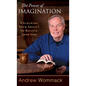 The Power of Imagination: Unlocking Your Ability to Receive from God - Hardcover