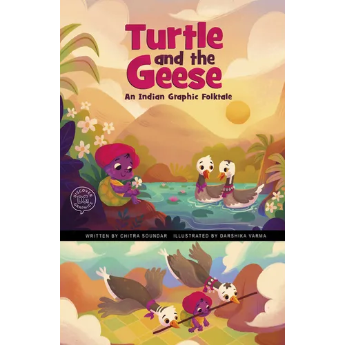 Turtle and the Geese: An Indian Graphic Folktale - Hardcover