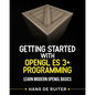 Getting Started with OpenGL ES 3+ Programming: Learn Modern OpenGL Basics - Paperback