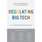 Regulating Big Tech: Policy Responses to Digital Dominance - Paperback