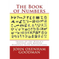 The Book of Numbers: Images of the World's Ancient and Modern Numerals with Explanations - Paperback