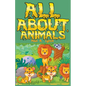 All About Animals - Paperback