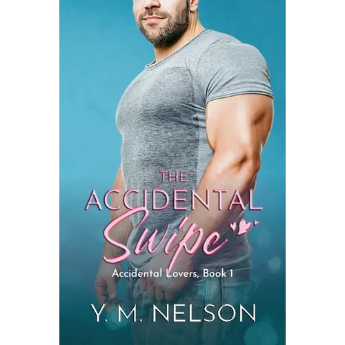 The Accidental Swipe - Paperback