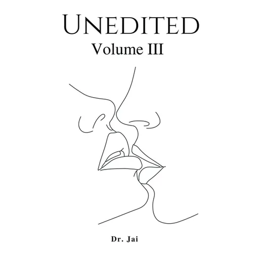 Unedited Volume III - Paperback