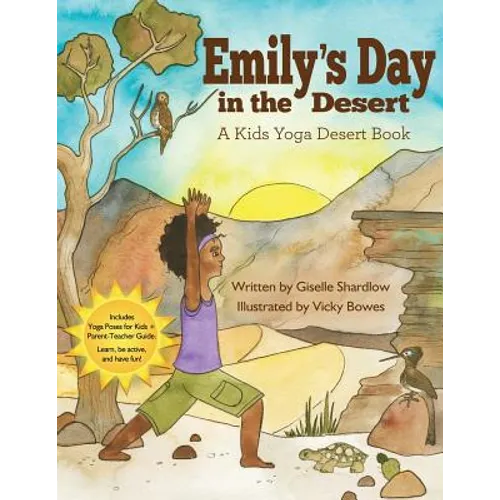 Emily's Day in the Desert: A Kids Yoga Desert Book - Paperback