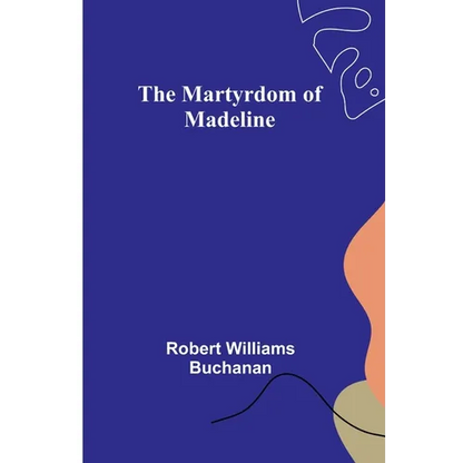 The Martyrdom of Madeline - Paperback