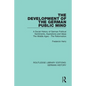 The Development of the German Public Mind: Volume 1 a Social History of German Political Sentiments, Aspirations and Ideas the Middle Ages - The Refor - Paperback