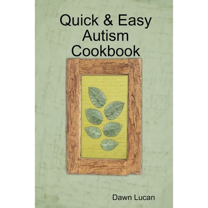 Quick & Easy Autism Cookbook - Paperback