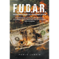 F.U.B.A.R. From Inflation to Hyperinflation - Paperback