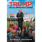 Trump: God's Appointed Leader - Paperback