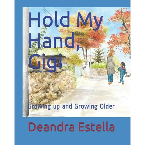 Hold My Hand, Gigi - Paperback