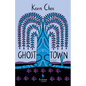 Ghost Town - Hardcover