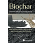 Biochar as a Renewable-Based Material: With Applications in Agriculture, the Environment and Energy - Hardcover