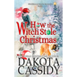 How the Witch Stole Christmas - Paperback
