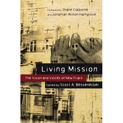Living Mission: The Vision and Voices of New Friars - Paperback
