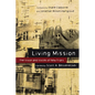 Living Mission: The Vision and Voices of New Friars - Paperback