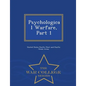Psychological Warfare, Part 1 - War College Series - Paperback