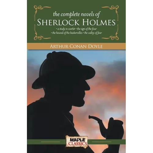 The Complete Novels of Sherlock Holmes - Paperback