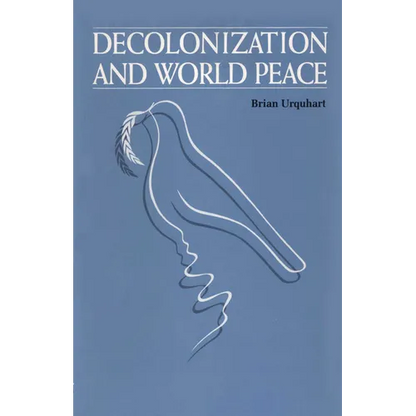 Decolonization and World Peace - Paperback