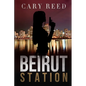 Beirut Station - Paperback