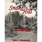 Snake Hill Volume I: The Nineteenth Century - Paperback