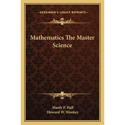 Mathematics the Master Science - Paperback